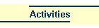 Activities